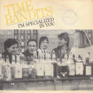 Time bandits - I'm specialized in you / Spain