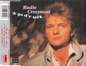 Rudie Crossman - Ik ga d'r uit / NL