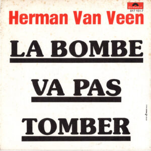 Herman van Veen - La bombe va pas tomber / Belgium