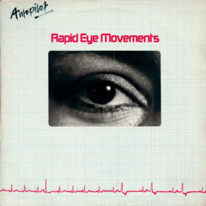 Autopilot - Rapid Eye Movements / U.K.