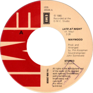 Maywood - Late at night / NL (EMI Label with CBS Not For Sale stamp)