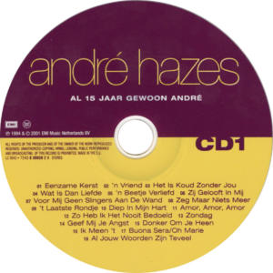 André Hazes - Al 15 jaar gewoon André / NL 2001 reissue