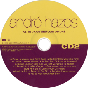 André Hazes - Al 15 jaar gewoon André / NL 2001 reissue